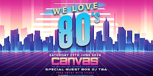 WE LOVE THE 80's