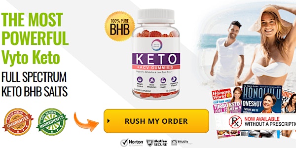 What Is Vyto Keto + ACV Gummies: Safe For Uses?