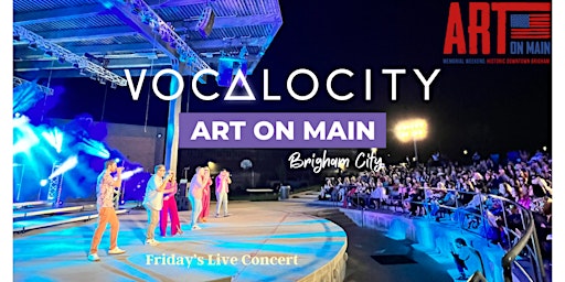 Imagem principal do evento Vocalocity: LIVE! at Art on Main - Memorial Weekend