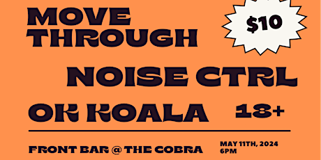 Move Through | Noise Control | Ok Koala
