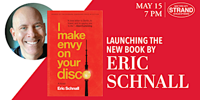Imagen principal de Eric Schnall: I Make Envy on Your Disco