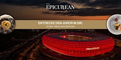 Hauptbild für Epicurean Night - Küchenparty der Extraklasse in der Allianz Arena