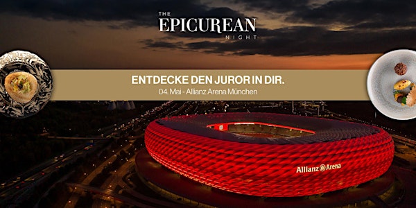 Epicurean Night - Küchenparty der Extraklasse in der Allianz Arena