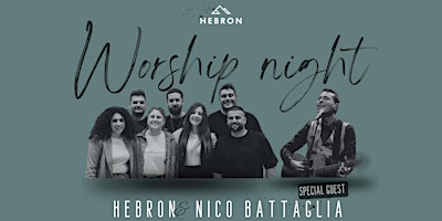 Immagine principale di Worship Night Hebron e Nico Battaglia 