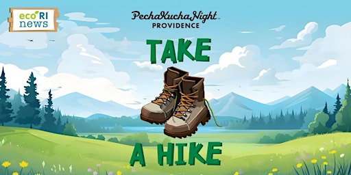 PechaKucha Night PVD #175 - Take a Hike  primärbild