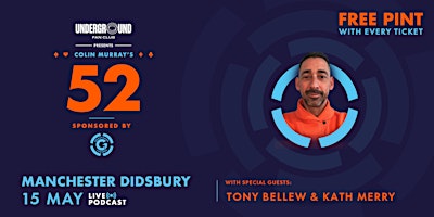 Imagem principal do evento Colin Murray's 52- live podcast show with Tony Bellew and Kath Merry