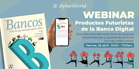 Imagen principal de Productos Futuristas  de la Banca Digital