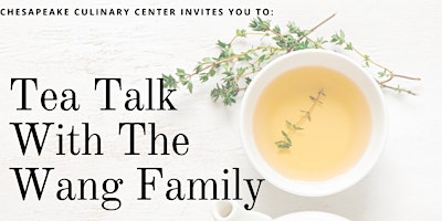 Imagem principal do evento Tea Talk With The Wang Family