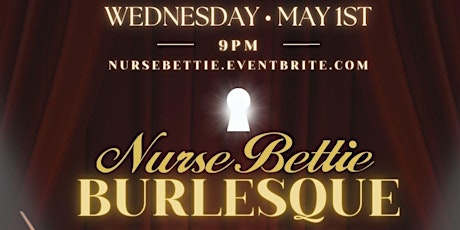 Imagem principal do evento Nurse Bettie Burlesque Show