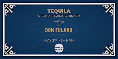 Don Fulano Tequila Pairing Dinner primary image