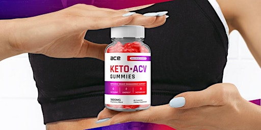 Ace Keto ACV Gummies Official : Is It Legitimate Or Fake? primary image