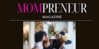 Mompreneur Magazine Mother’s Day Release primary image
