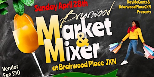 Imagem principal do evento Briarwood Market and Mixer April 2024