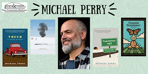 Imagem principal do evento Michael Perry at Books & Company for a Casual Conversation & Book Signing