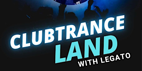 A Live Tribute To Clubland and Trance with Legato