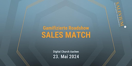 Imagem principal do evento SALES MATCH | Aachen | Gamifizierte Roadshow