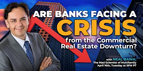 Are Banks Facing a Crisis from the Commercial Real Estate Downturn?