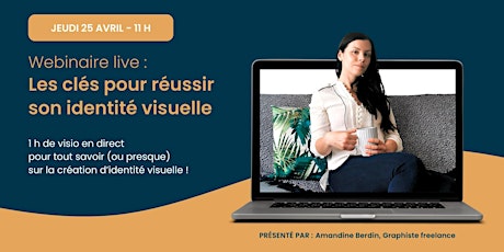 Webinaire : Les clés pour réussir son identité visuelle