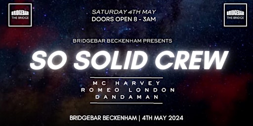 Imagen principal de Bridgebar Presents: So Solid Crew ft MC Harvey, Romeo London & Dandaman