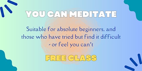 You Can Meditate