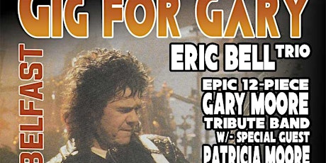 Hauptbild für Gig for Gary 2024 Belfast Statue Fundraiser