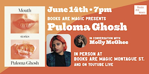 Primaire afbeelding van In-Store: Puloma Ghosh: Mouth w/ Molly McGhee