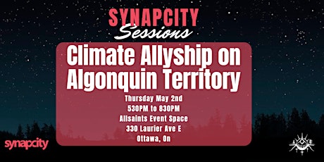 Synapcity Sessions: Climate Allyship on Algonquin Territory  primärbild