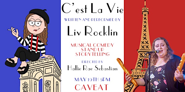 Liv Rocklin Presents: C'est La Vie