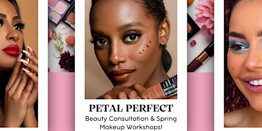 Imagem principal do evento Petal Perfect: Beauty Consultation and Spring Makeup Workshop!