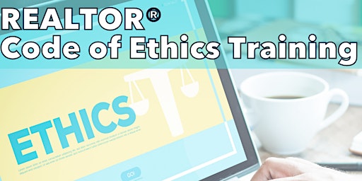Imagen principal de REALTOR® Code of Ethics Training