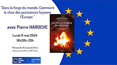 « Dans la forge du monde. Comment le choc des puissances façonne l’Europe