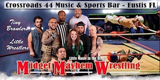 Primaire afbeelding van Midget Mayhem Wrestling Goes Wild - MOTHER'S DAY WEEKEND!  Eustis FL 18+