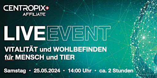 Imagem principal do evento CENTROPIX, VITALITÄT und WOHLBEFINDEN für MENSCH und TIER