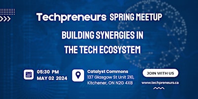 Image principale de Spring Meetup organized by Techpreneurs at Catalyst Commons!