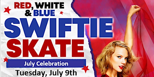 Imagem principal do evento Red White and Blue Swiftie Skate 7/9/24
