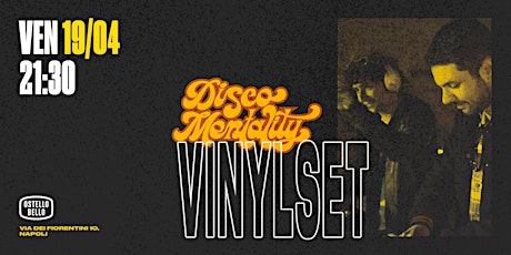 DISCOMENTALITY• VINYLSET •  Ostello Bello Napoli