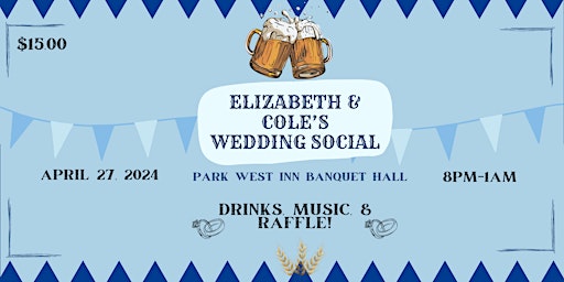 Imagen principal de Elizabeth & Cole Wedding Social Support Tickets