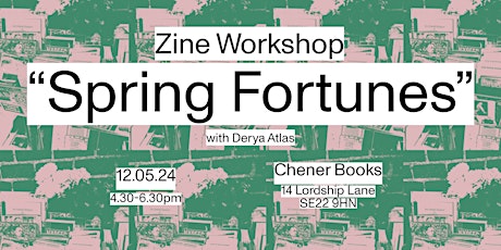 Zine-making workshop: "Spring Fortunes"