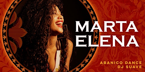 Primaire afbeelding van Cuban Friday with Marta Elena +  DJ Suave + Abanico Dance!