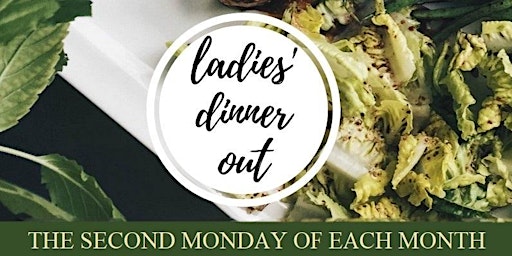 Imagem principal do evento Ladies' Dinner Out - May 2024