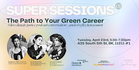 Super Sessions 01: The Path to Your Green Career