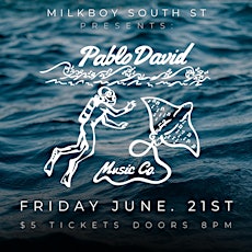 Pablo David Music Co at MilkBoy South St