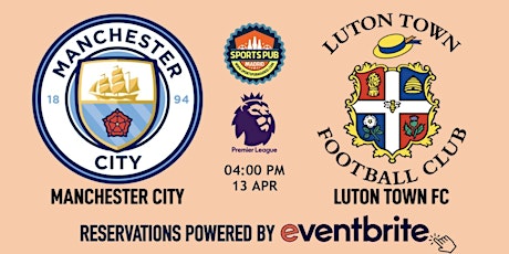 Manchester City v Luton Town | Premier League - Sports Pub La Latina primary image