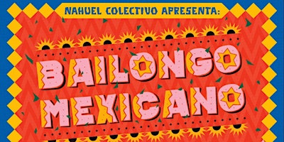 Hauptbild für Bailongo Mexicano