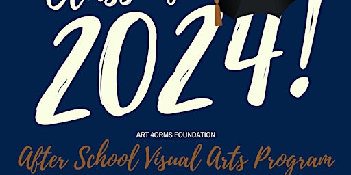 Imagem principal do evento Art 4orms Graduation & EOY Exhibition 2024