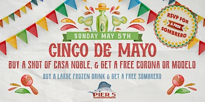 Image principale de Cinco de Mayo at PIER 5