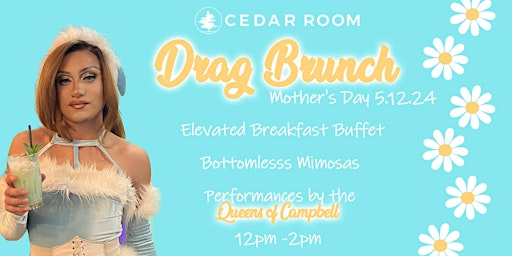 Imagem principal do evento Mother's Day Drag Brunch at the Cedar Room (21+)