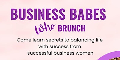 Image principale de Business Babes Who Brunch