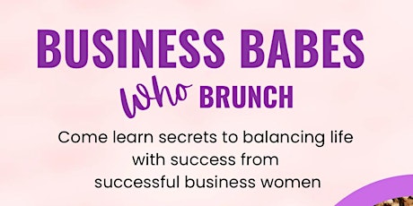 Business Babes Who Brunch