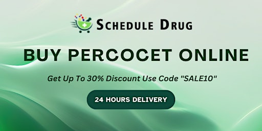 Primaire afbeelding van Buy Percocet Online For Sale Medications Delivered Within Hours